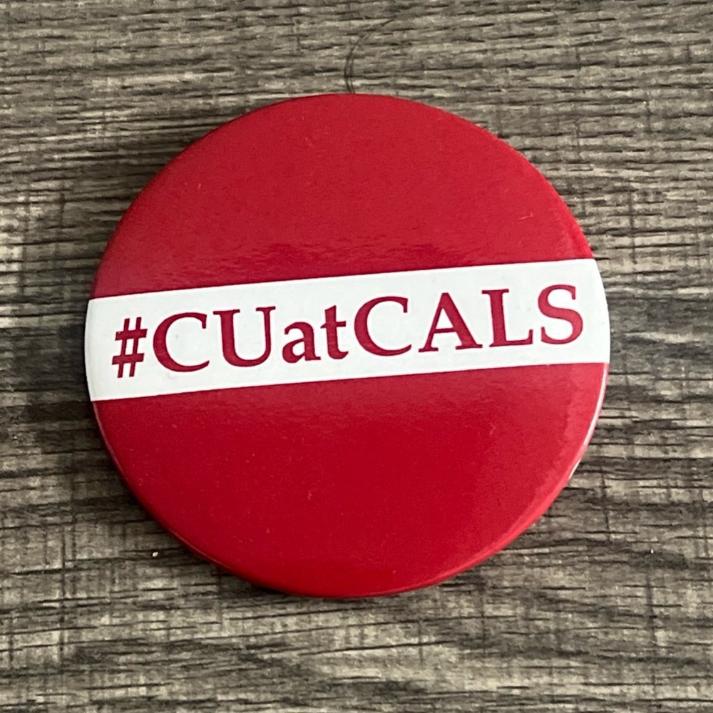 #CUatCALS 3” Pin Cornell University College of Agriculture and Life Sciences